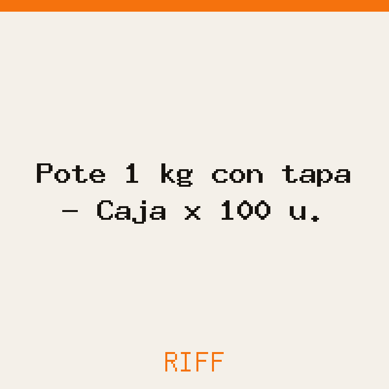 Pote 1 kg con tapa · Caja x 100 u.